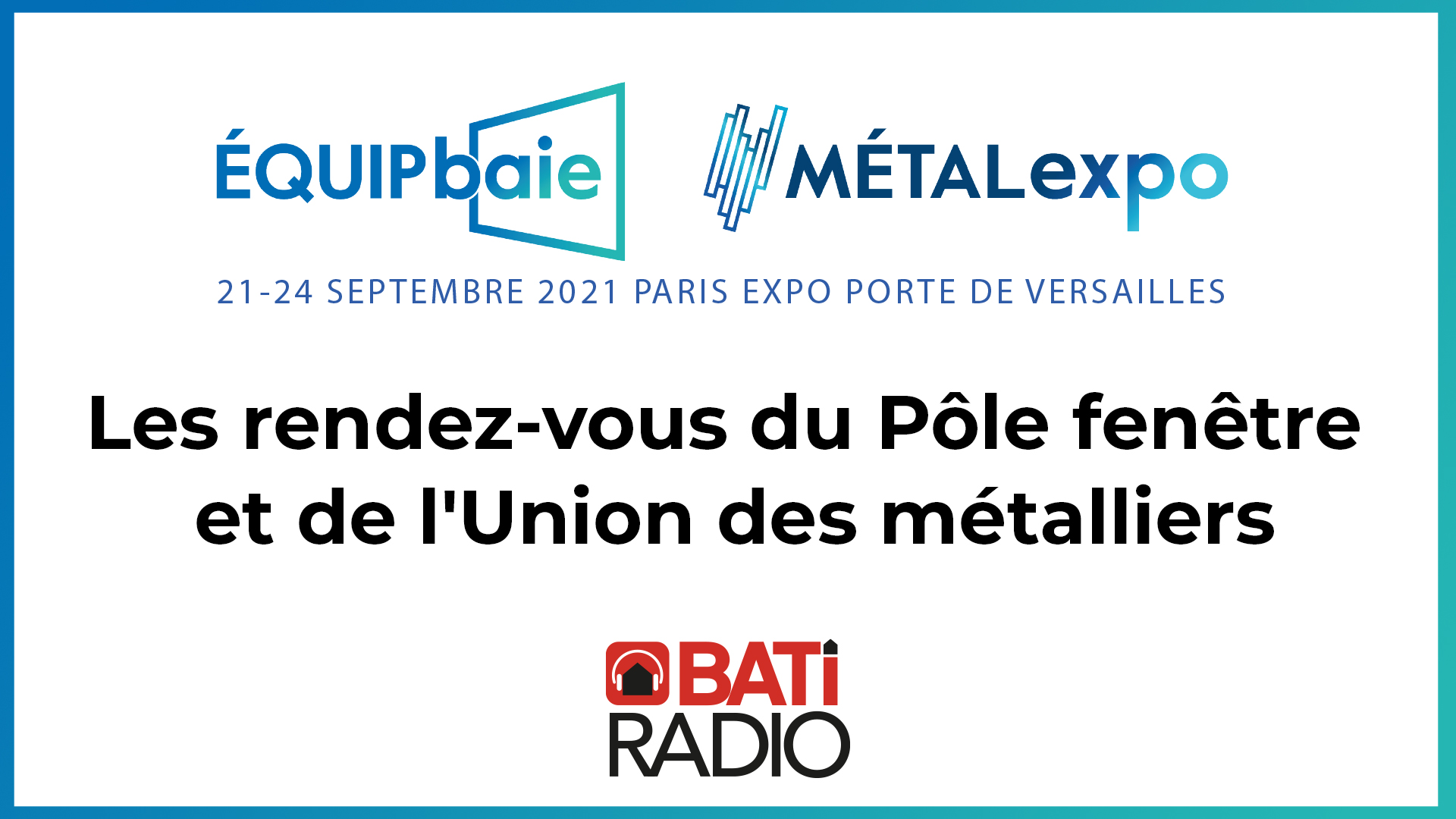 EquipeBaie Les RDV Du Pôle Fenêtre Et De LUnion Des Métalliers Copie