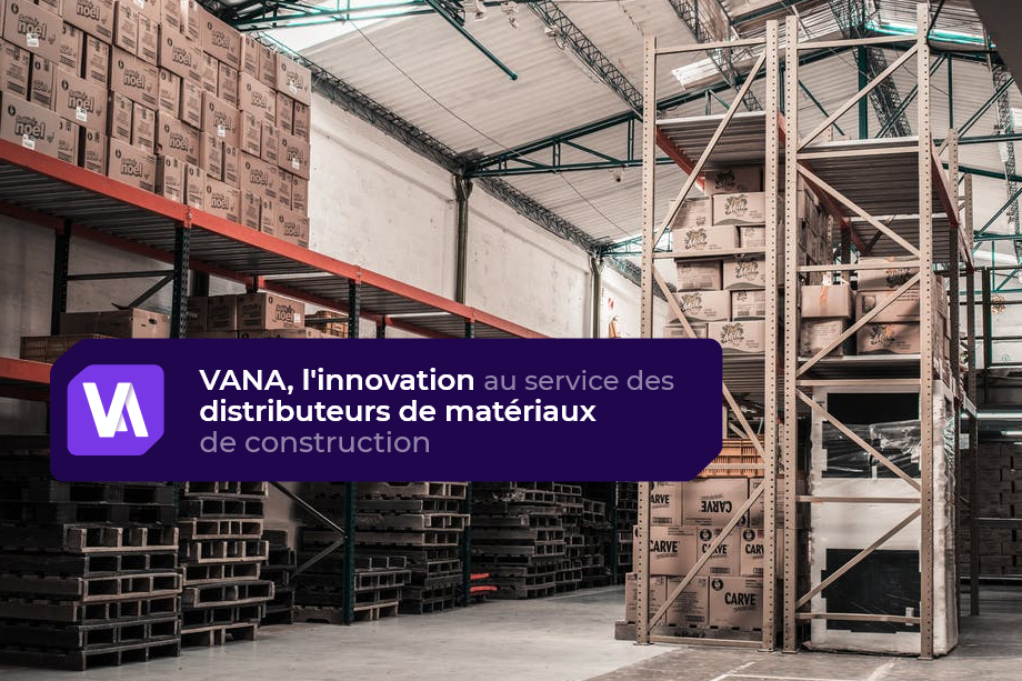 VANA, solution innovante construction