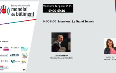 [Grand témoin] Loïc DOSSEUR,  Directeur Général Paris&Co