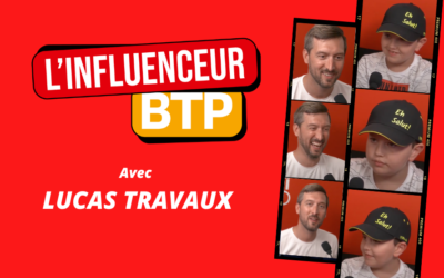 LE PLUS JEUNE INFLUENCEUR DU BTP – Conseils et astuces de @Lucas Travaux