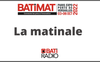 LA MATINALE J2 : Ouverture de la seconde journée du Mondial du Bâtiment