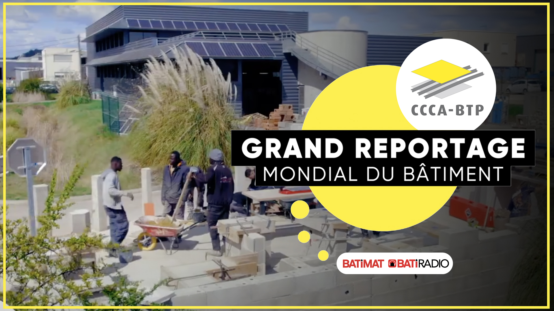 9.CCCA BTP À BATIMAT Linterview Des Apprentis Du BTP CFA Du Gard Copie