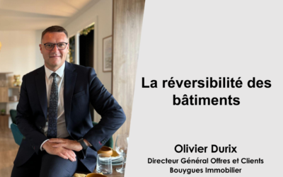 Reversibilite Des Batiments ITW De Olivier DURIX