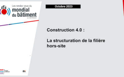[Construction 4.0] La structuration de la filière hors-site