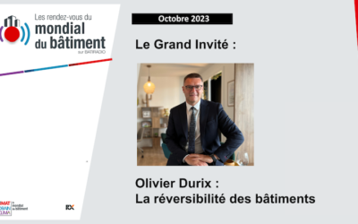 [Grand Invité] Olivier Durix :  La réversibilité des bâtiments