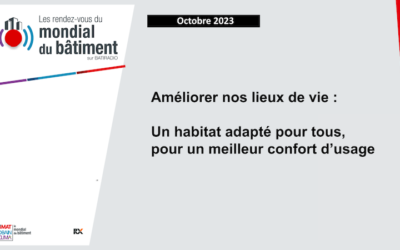 [Améliorer nos lieux de vie] Un habitat adapté pour tous, pour un meilleur confort d’usage