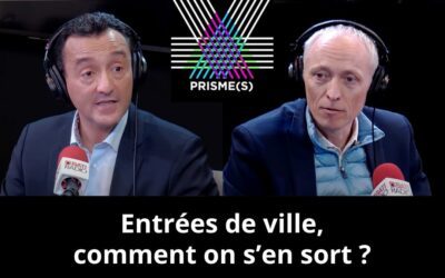 [Prisme(s)] Entrées de ville, comment on s’en sort ?