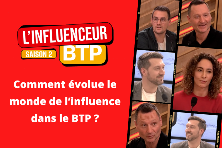 Comment fonctionne le monde de l'influence dans le BTP