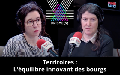 [Prisme(s)] Territoires :  L’équilibre innovant des bourgs